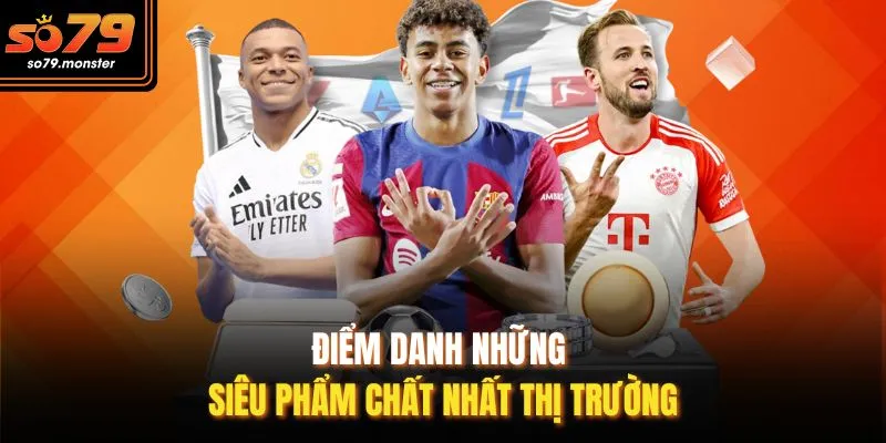 Điểm danh những siêu phẩm chất nhất thị trường